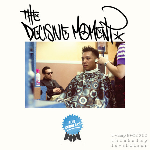 Stream: Blue Scholars – The Decisive Moment