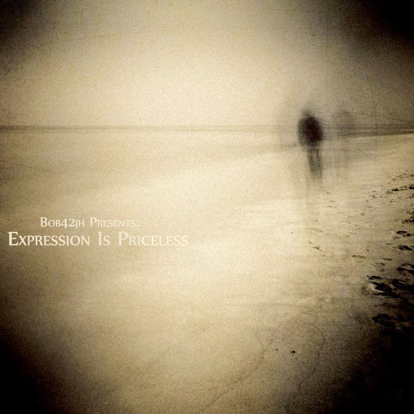 Free Download: Bob42jh – Expression Is Priceless (2011)