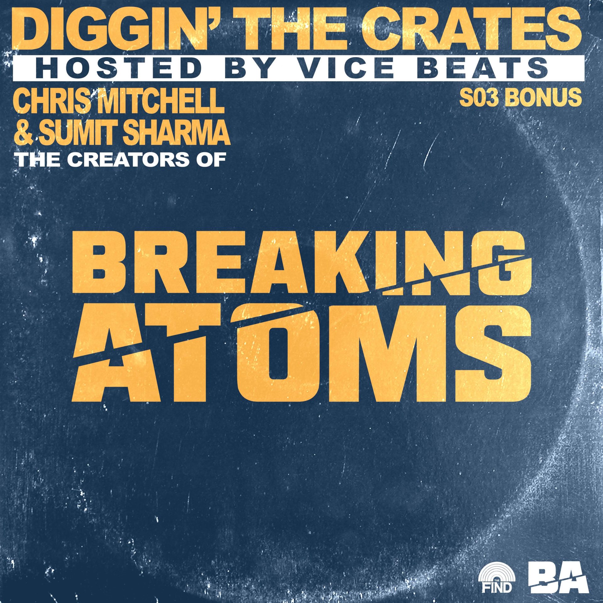 Breaking Atoms (Diggin’ The Crates S3 Bonus Episode)