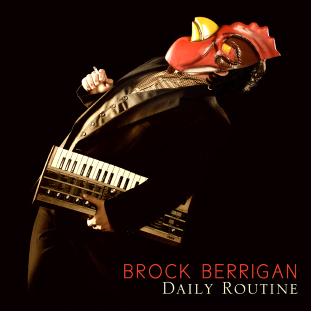 Free Download: Brock Berrigan – Daily Routine (2012)