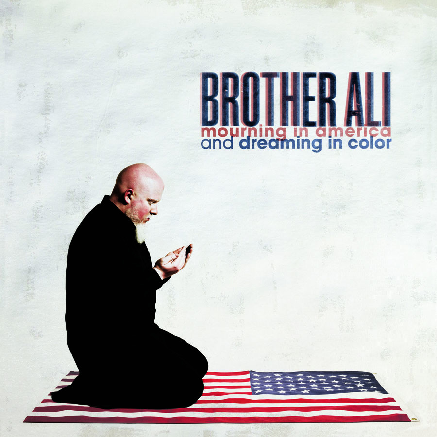 Review: Brother Ali – Mouring in America and Dreaming in Color