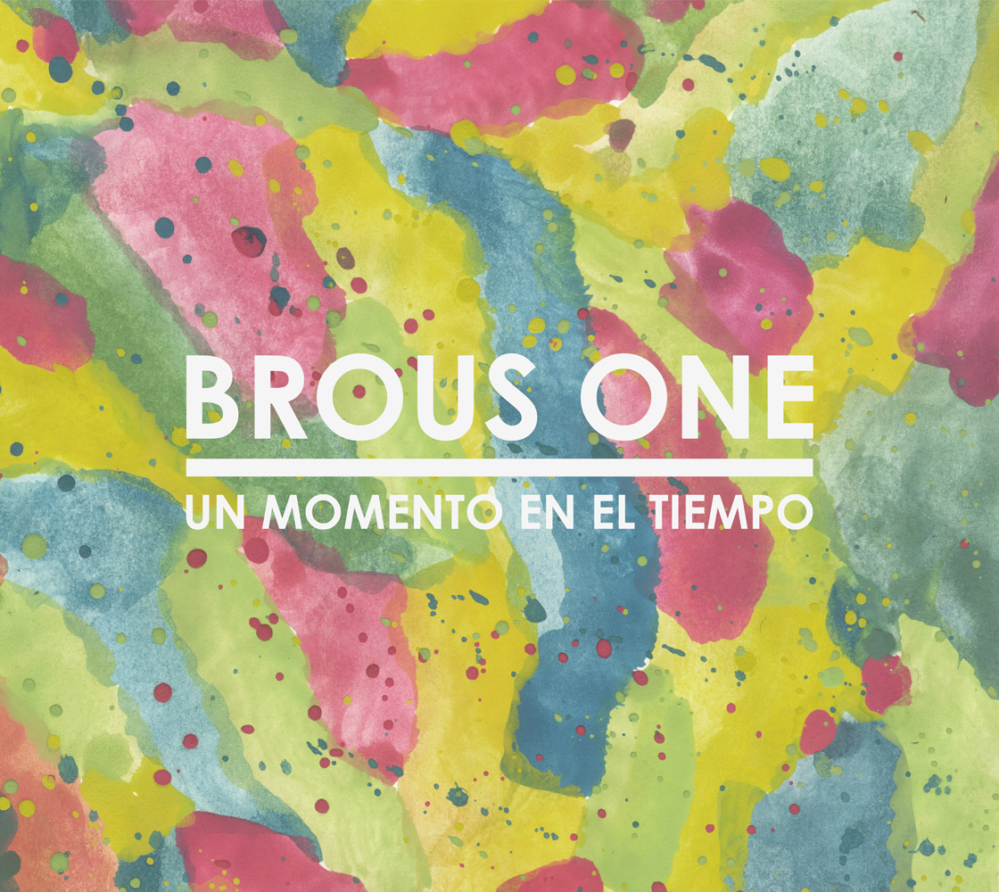 Stream: Brous One – Un Momento En El Tiempo (Preview Mix)