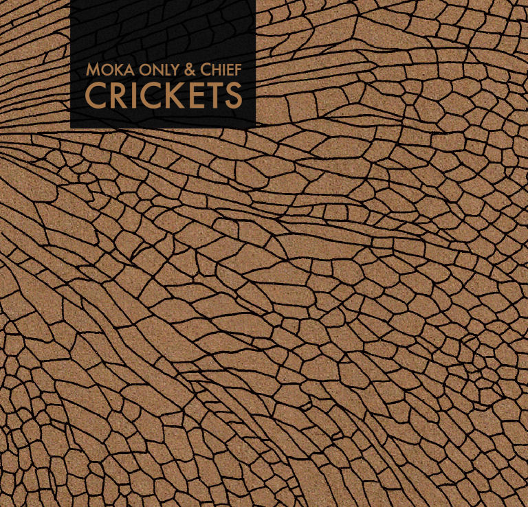 Free MP3: Moka Only & Chief – Crickets