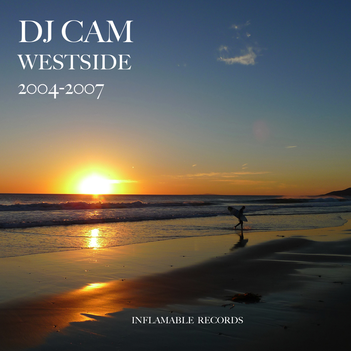 Stream: DJ Cam – WestSide 2004​-​2007