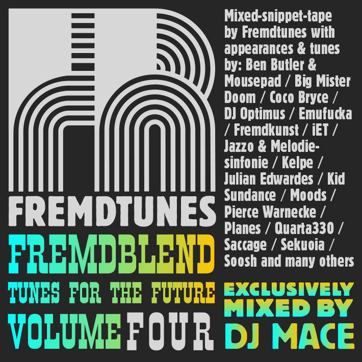 Mix: DJ Mace – Fremdblend 4.0: Tunes For The Future (2012)