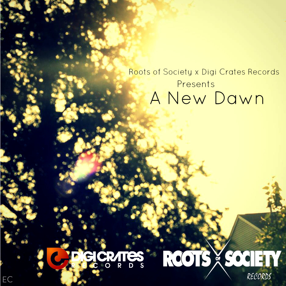 Free Download: Roots Of Society & Digi Crates – A New Dawn