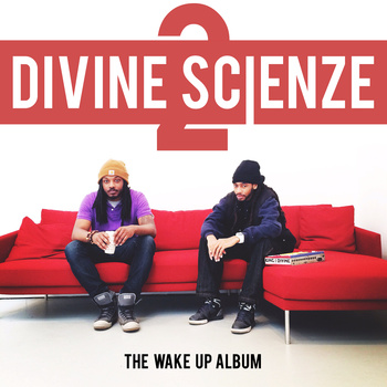 Listen: Divine ScienZe 2 – The Wake Up Album