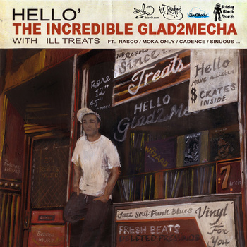 Stream: Glad2Mecha & Ill Treats – Hello (2012)