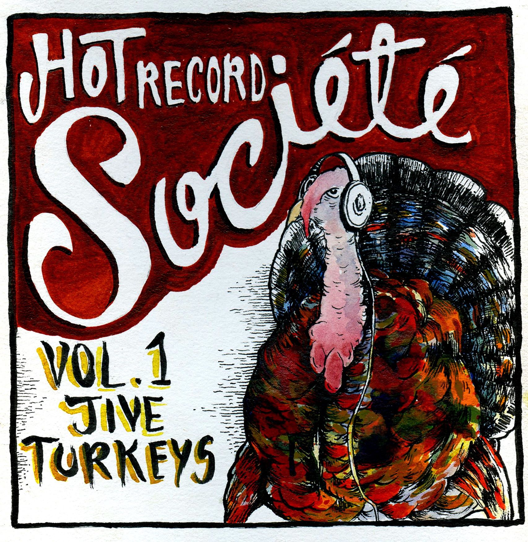 Free Download: Hot Record Société – Vol. 1: Jive Turkeys (2012)
