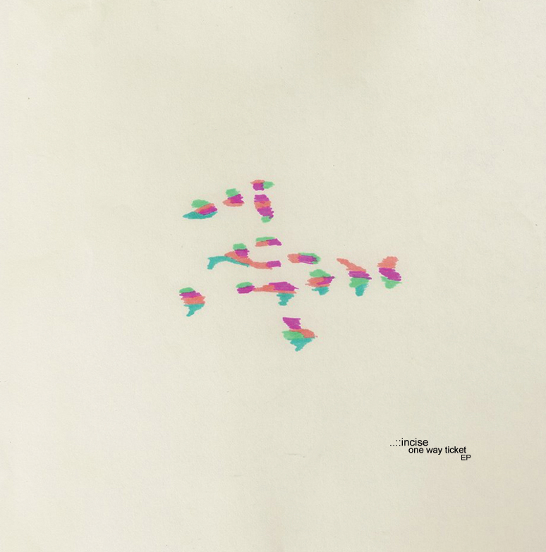 Stream: Incise – One Way Ticket [Sampler] (2012)