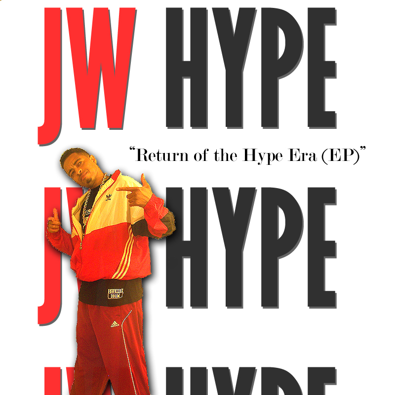 Free Download: J.W. Hype – Return Of The Hype Era EP