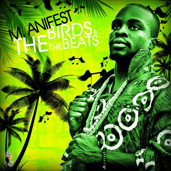 Free Download: M.anifest – The Birds & The Beats (2010)