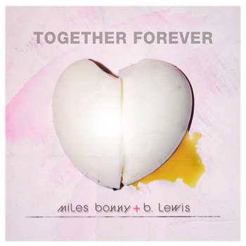 Video: Miles Bonny & B. Lewis – Together Forever