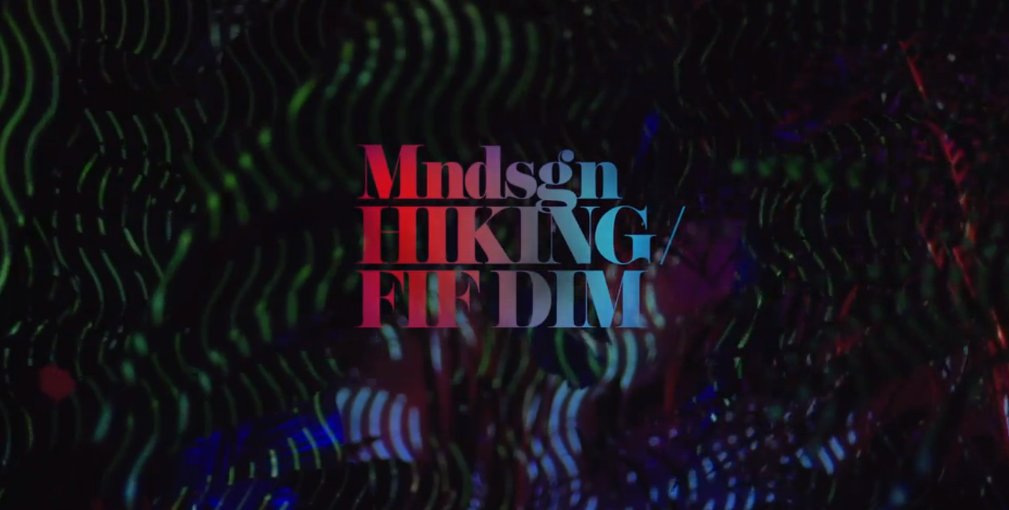 Video: Mndsgn – Hiking / Fif Dim