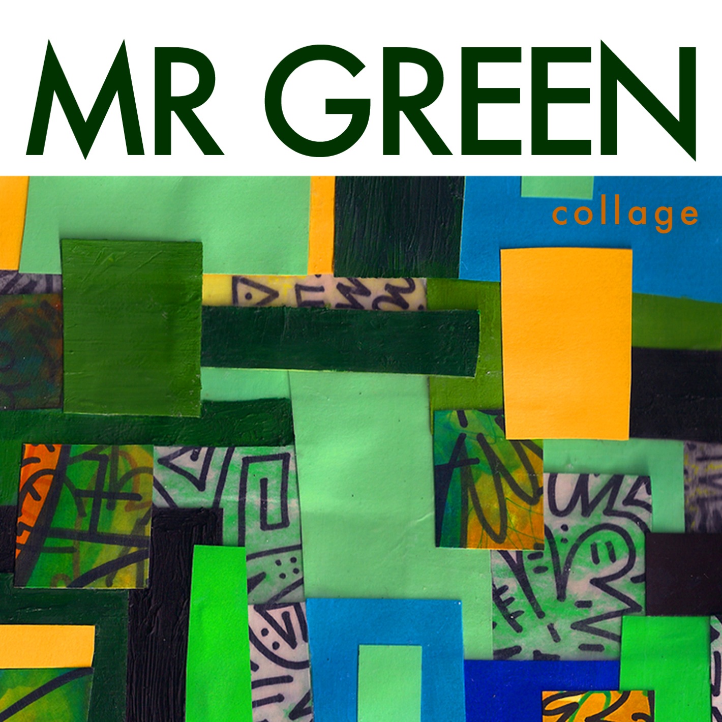Stream: Mr. Green – Collage