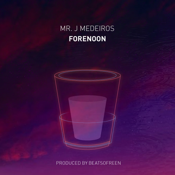 Free Track: Mr. J Medeiros – Forenoon (Prod. by Beatsofreen)