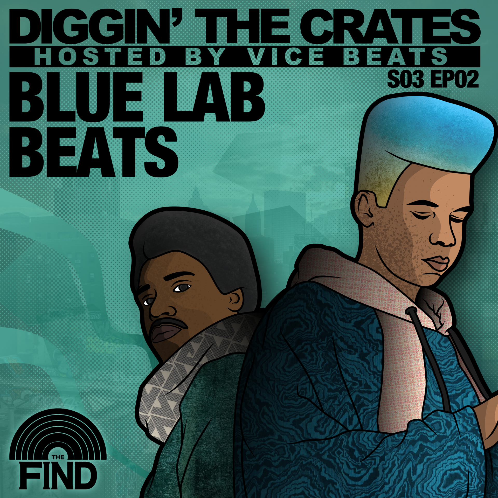 Blue Lab Beats (Diggin’ The Crates Season 3 Episode 2)