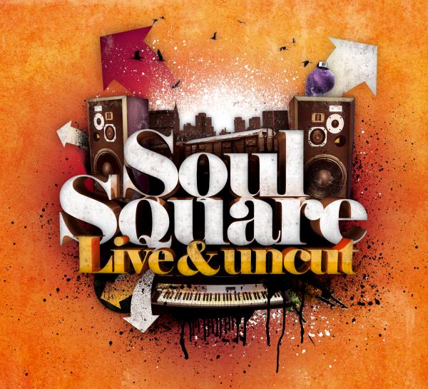Free MP3: Soul Square – Live & Uncut (Album Sampler)