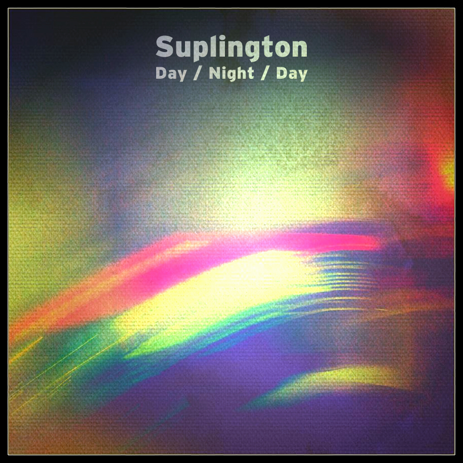 Guest Mix: Suplington – Day / Night / Day