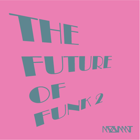 Mix: MOOVMNT – The Future Of Funk 2 (2011)