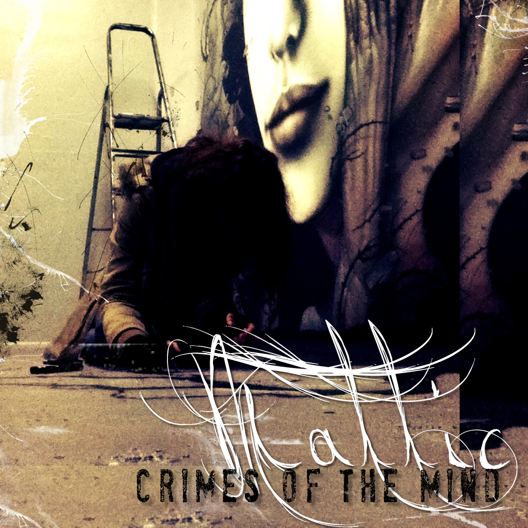 Video: Mattic – Crimes Of The Mind