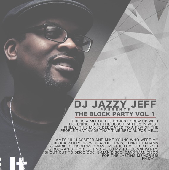 Mix: DJ Jazzy Jeff – The Block Party Vol. 1