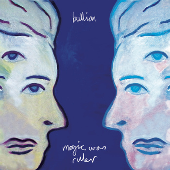 Review: Bullion – Magic Was Ruler (2011)