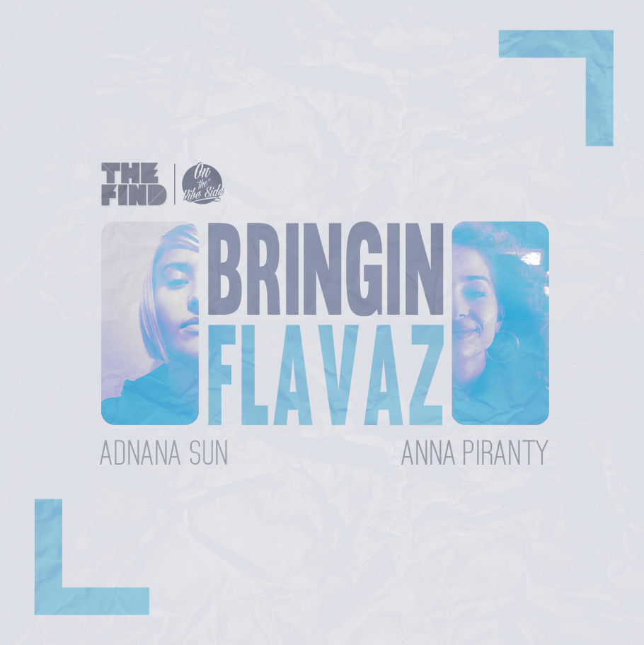 Guest Mix: Adnana Sun & Anna Piranty – Bringin Flavaz
