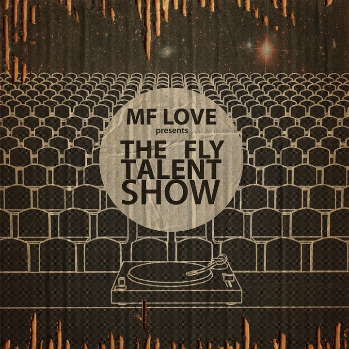 Free Download: MF Love – The Fly Talent Show (2011)
