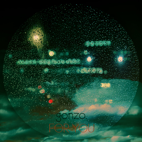 Free Download: Gonzo – For You EP