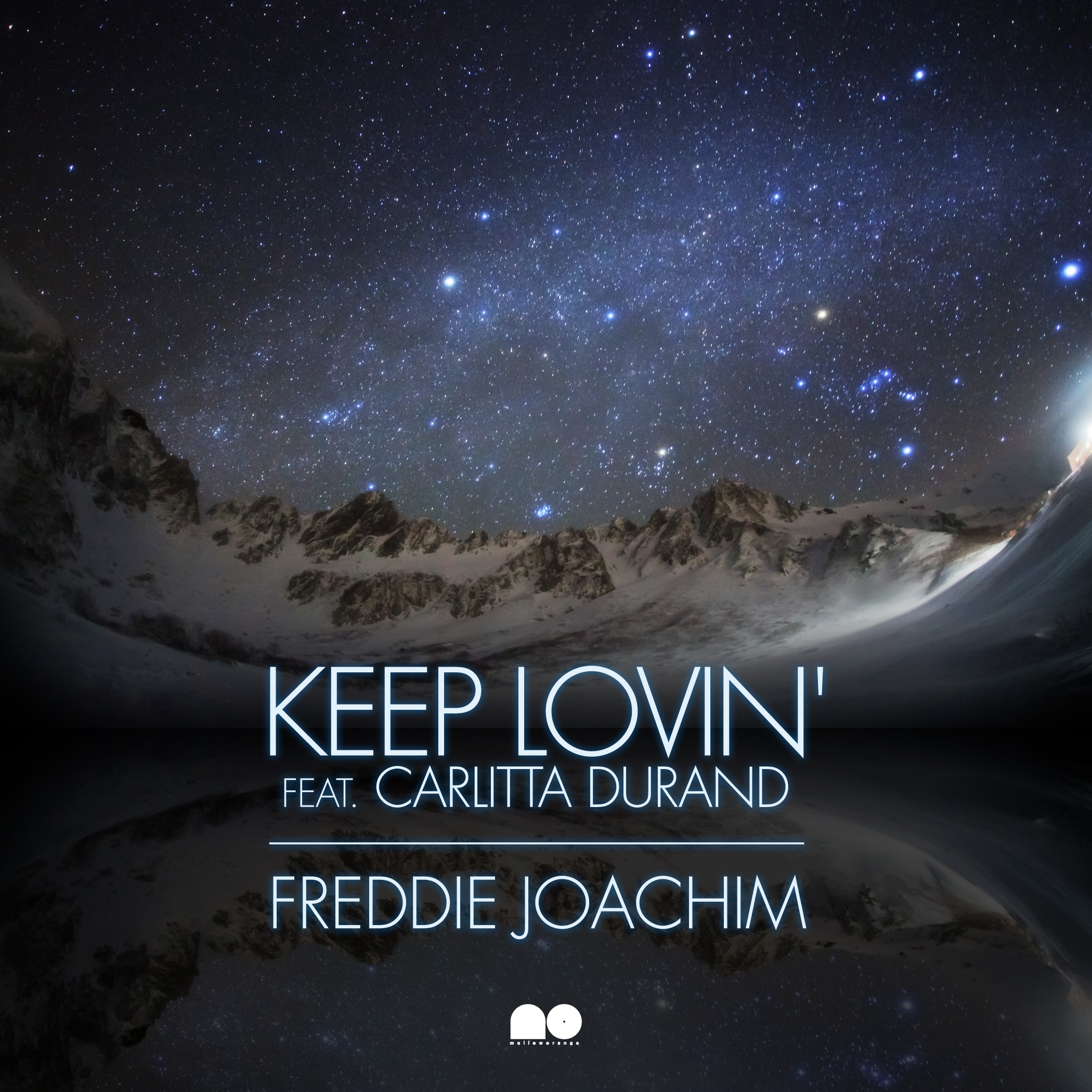 News: Mellow Orange drops new Freddie Joachim single ‘Keep Lovin’