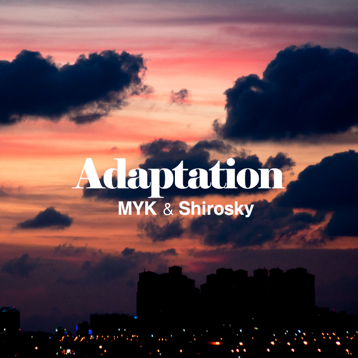 Free Download: MYK & Shirosky – Adaptation