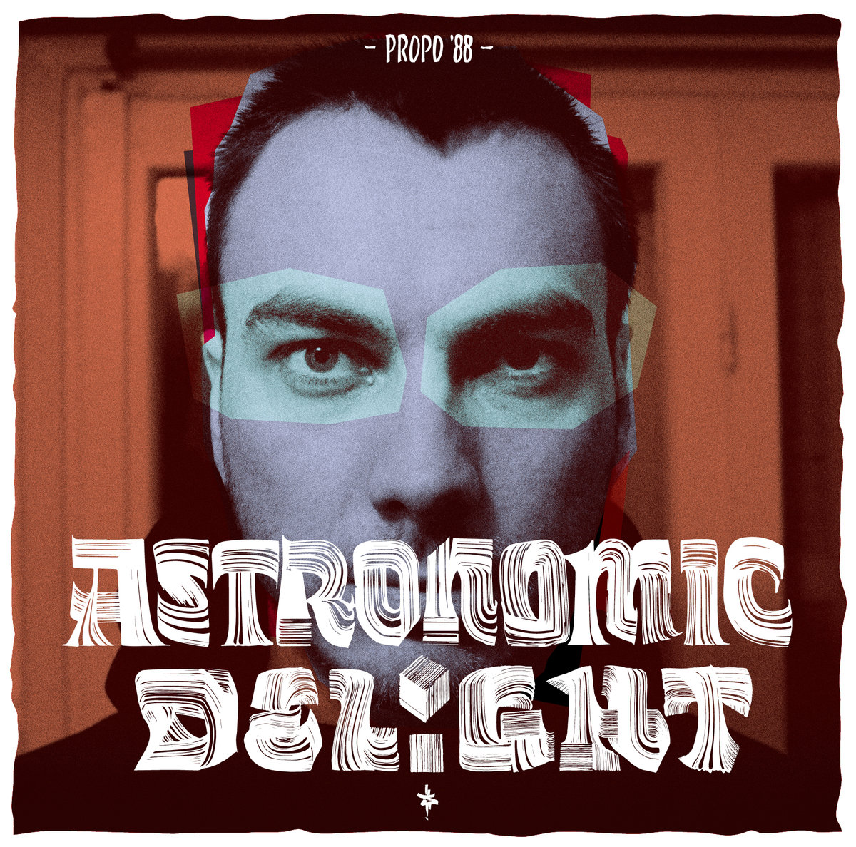 Propo’88 – Astronomic Delight LP