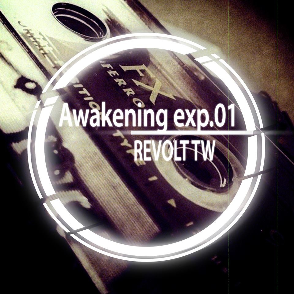 Listen: Revolt TW – Awakening exp​.​01