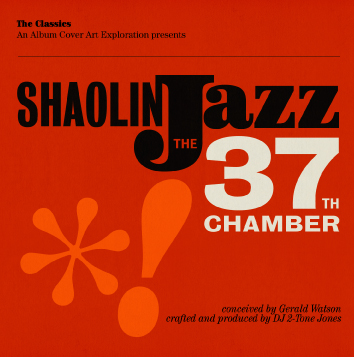 Free Download: Shaolin Jazz – The 37th Chamber