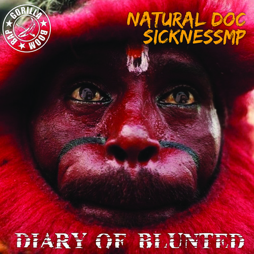 Listen: Natural Doc & SicknessMP – Diary of the Blunted EP