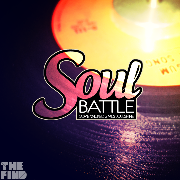 Mix: TFM Soul Battle – Some Wicked vs. Miss Soulshine (2011)